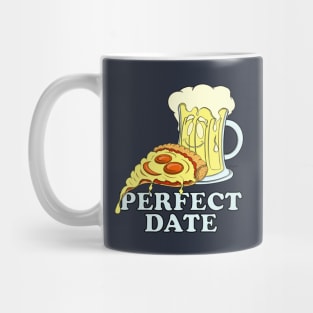 Pizza & Beer Lover PERFECT DATE for Pizzaholic Mug